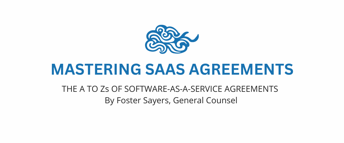 Master SaaS Agreements, guest column by Foster Sayers for Contract Nerds